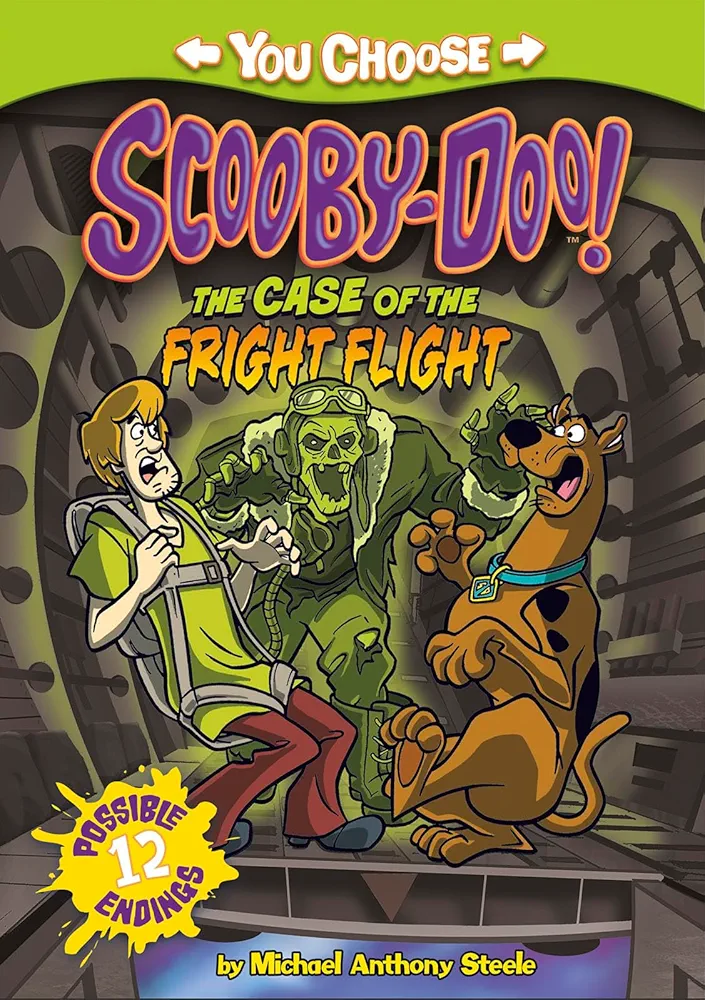 The Case of the Fright Flight (You Choose: Scooby-Doo!)