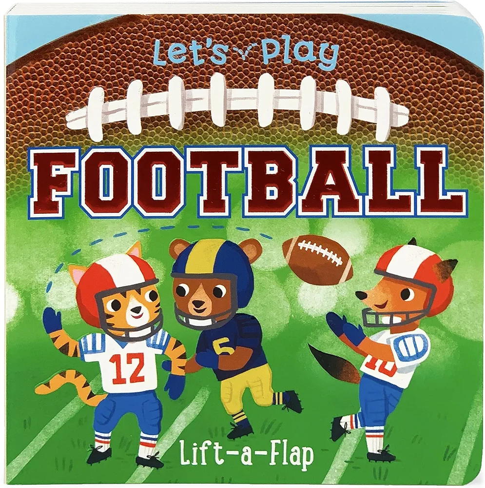 Let's Play Football! A Lift-a-Flap Board Book for Babies and Toddlers, Ages 1-4 (Chunky Lift-A-Flap Board Book)