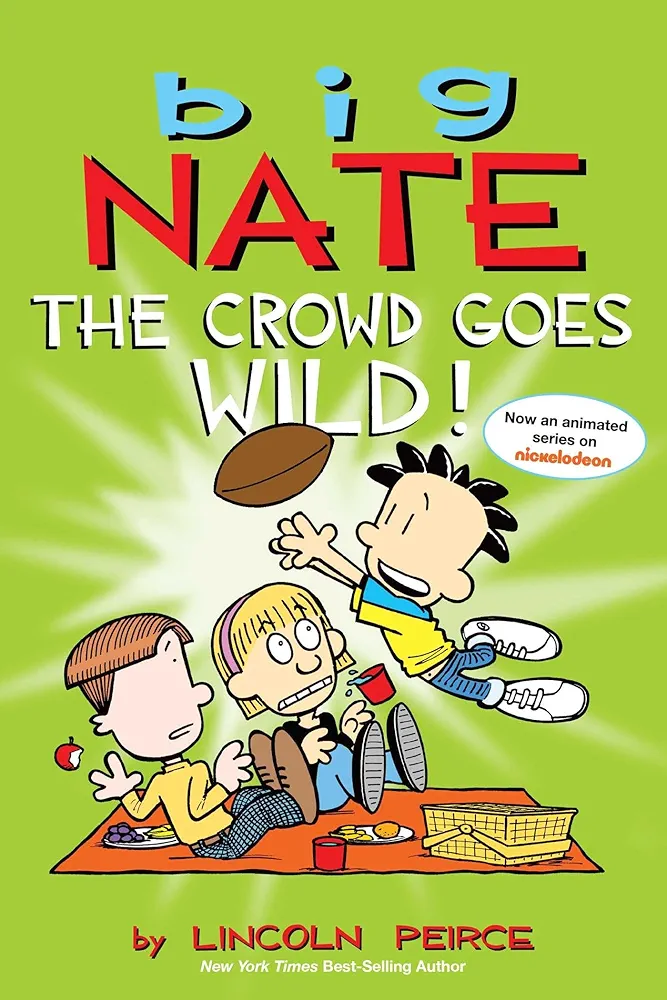 Big Nate: The Crowd Goes Wild! (Volume 9)