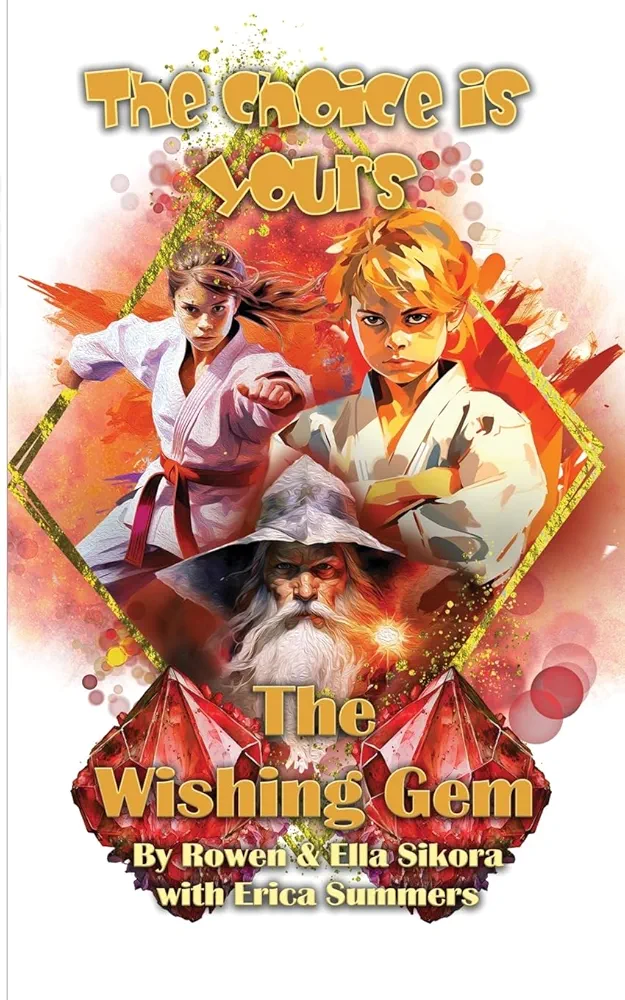 The Wishing Gem: The Choice is Yours - Book Two (a colorful adventure series for kids 7-12 with multiple endings!)