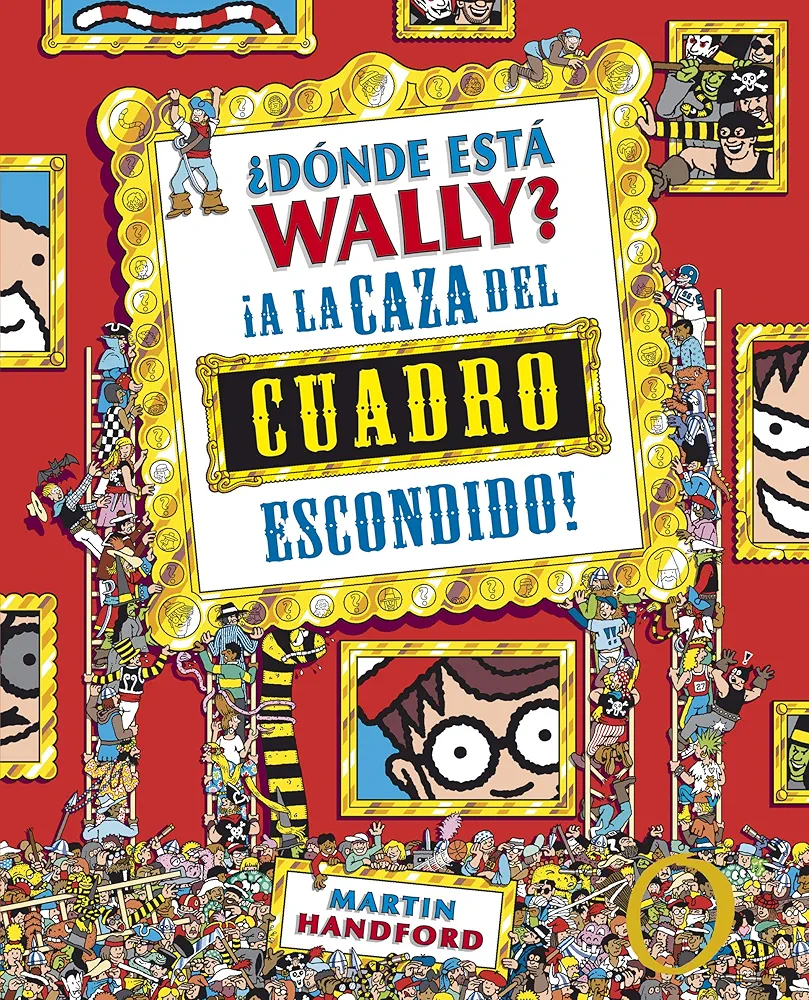 ¿Dónde está Wally?: A la caza del cuadro escondido / Where's Waldo?: The Great Picture HuntPicture Hunt (Colección ¿Dónde está Wally?) (Spanish Edition)