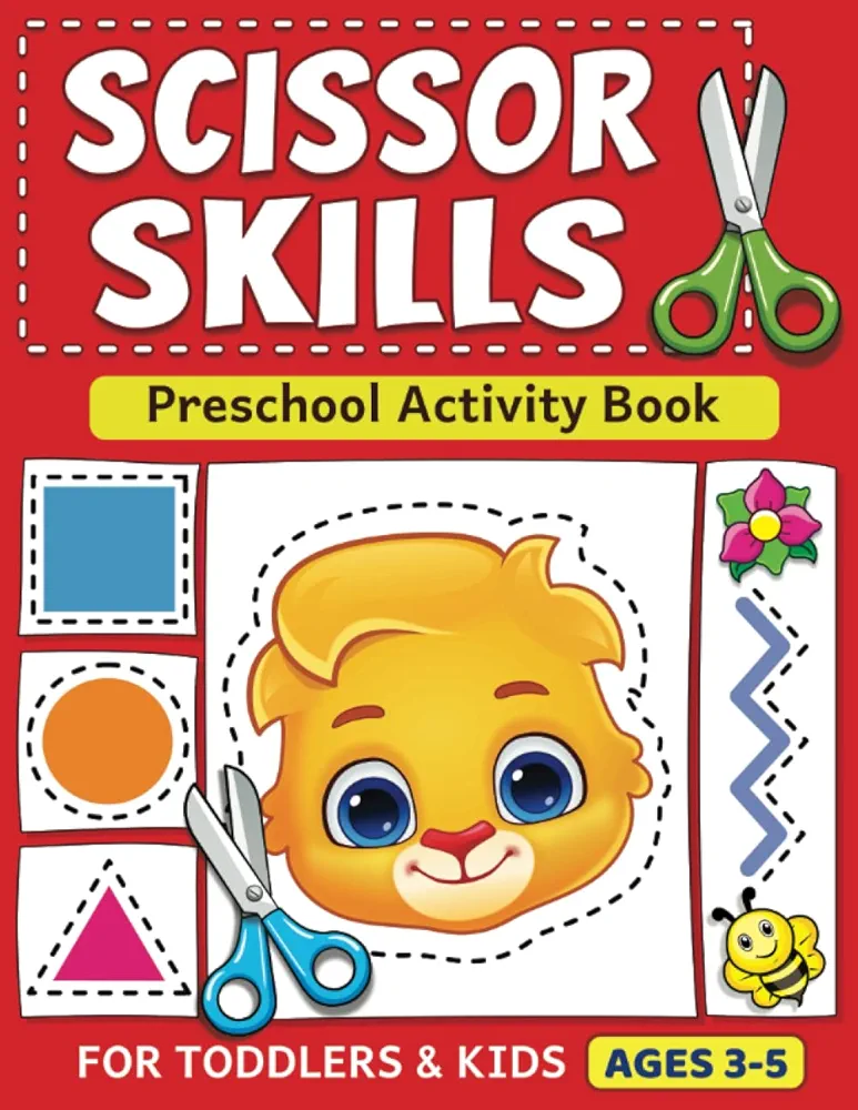 Scissor Skills Preschool Activity Book: Learn to Cut Lines, Shapes, Fruits, Animals | Fun Cutting & Coloring Book for Kids | Preschool Learning Activities for 3-5 Year Olds