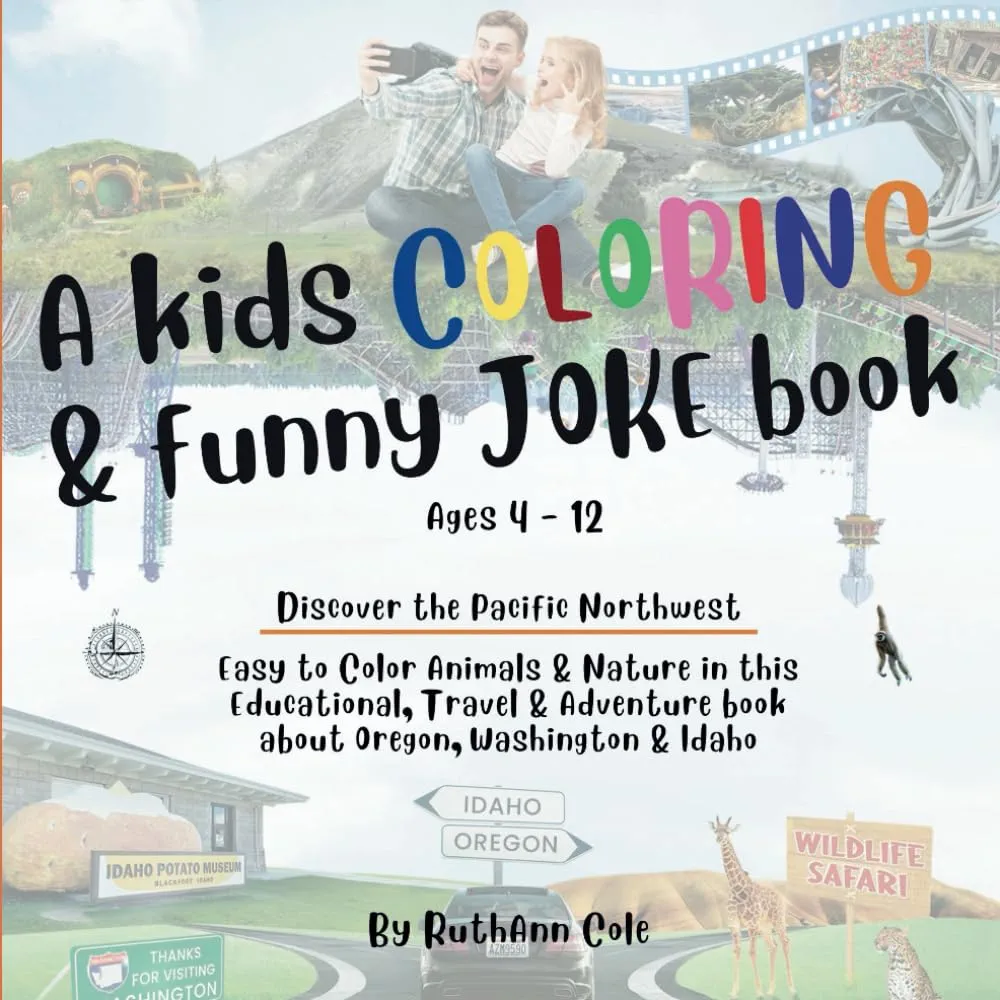 A Kids Coloring & Funny Joke Book: Discover the Pacific Northwest: Easy to Color Animals & Nature in this Educational, Travel & Adventure Book about ... (Pacific Northwest Travel Guides & Stories)