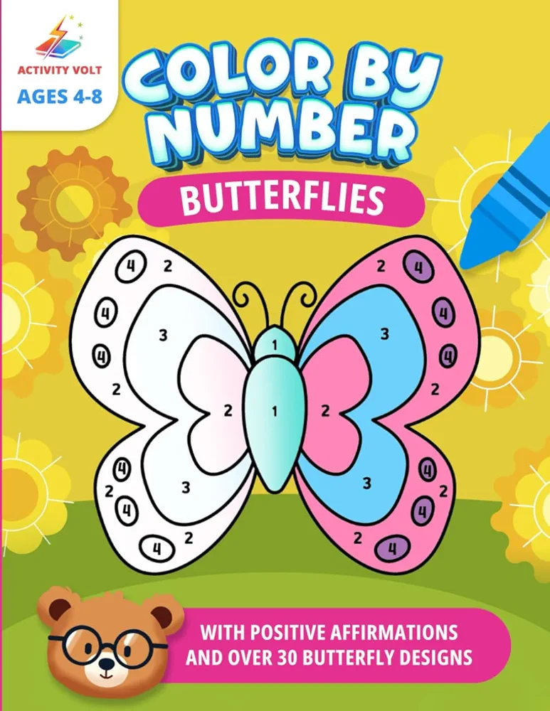 Color By Number Butterflies: Uplifting Coloring Book For Kids 4-8 With Positive Affirmations | Over 30 Butterfly Designs (Color by Number Fun For Kids)