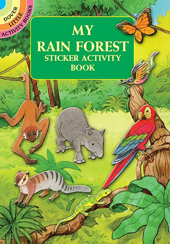 My Rain Forest Sticker Activity Book (Dover Little Activity Books: Nature)