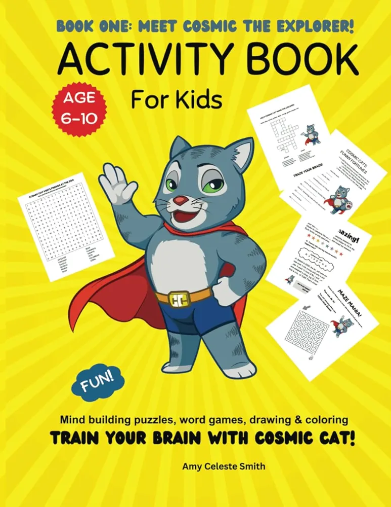 Large Activity Book for Kids: Book One- Meet Cosmic the Explorer! Brain Training Fun & Games to Boost Word Skills & Logic (Puzzle Adventures with Cosmic Cat)