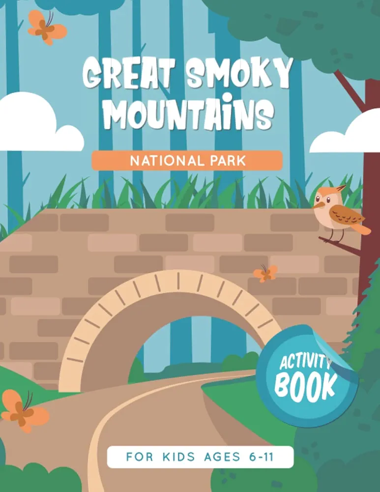 Great Smoky Mountains National Park Activity Book: Puzzles, Mazes, and Coloring Pages Inspired by America's Most Visited National Park, For Kids Ages 6-11