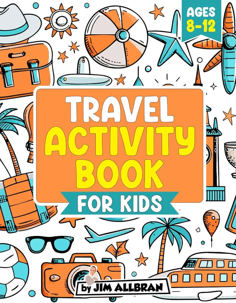 Travel Activity Book for Kids Ages 8-12: A fun-filled book of puzzles and games to keep you entertained on any plane, train, bus or car journey (best ... (Jim Allbran Fun Activity Books for Children)