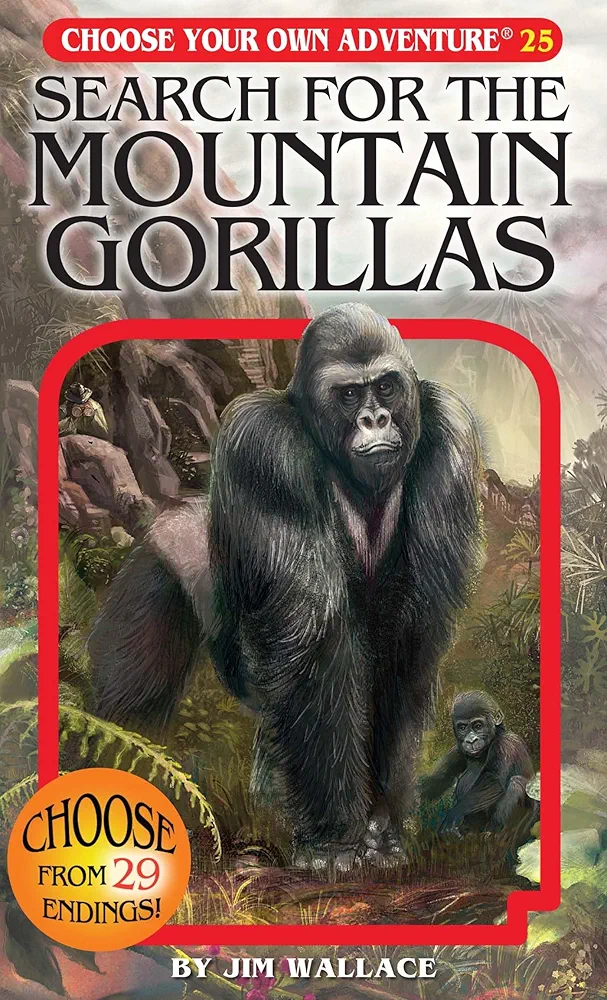 Search for the Mountain Gorillas (Choose Your Own Adventure #25)