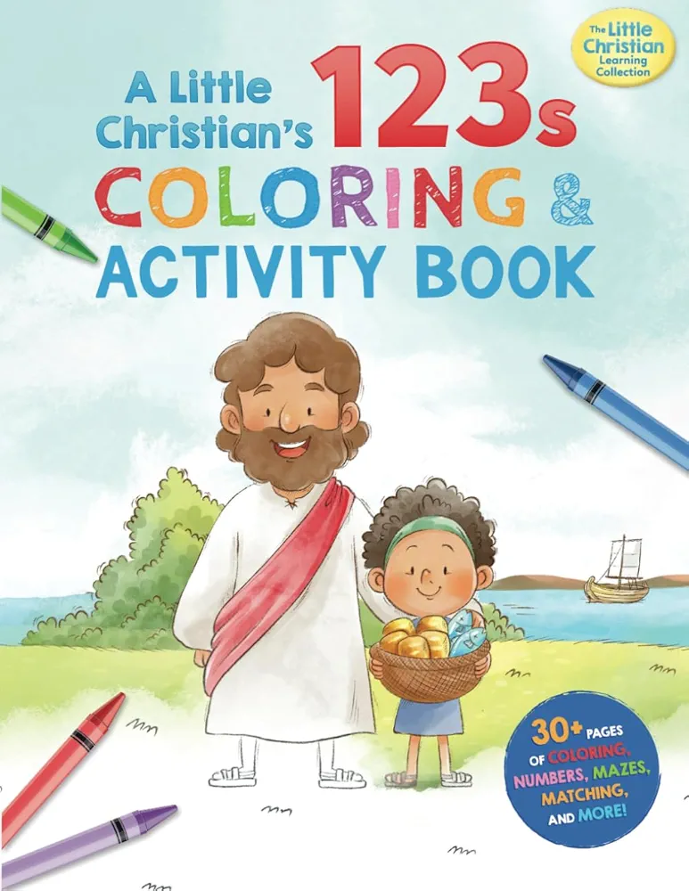 A Little Christian's 123s COLORING AND ACTIVITY BOOK: A Christian coloring and activity book for toddlers and kids with Bible stories, Jesus, numbers, ... (The Little Christian Learning Collection)