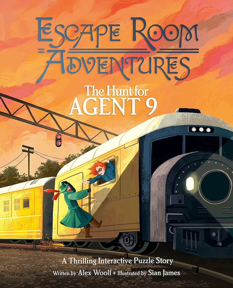 Escape Room Adventures: The Hunt for Agent 9: A Thrilling Interactive Puzzle Story (Arcturus Escape Rooms)