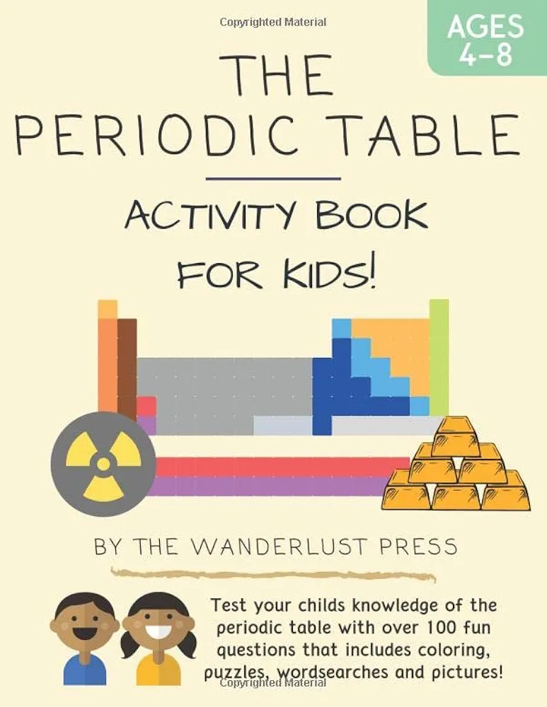 The Periodic Table: Activity Book for Kids: Test your child's knowledge of the periodic table with over 100 fun questions that include coloring, ... An ideal geography gift for kids aged 4-8.