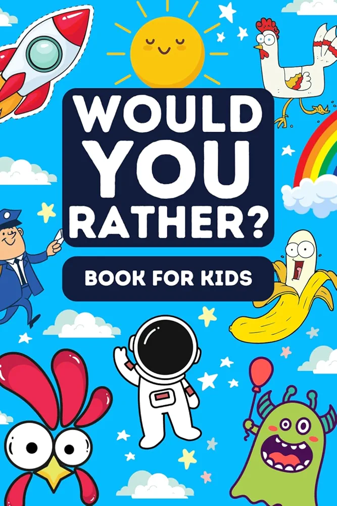 Would You Rather Book For Kids: 300+ Funny, Silly, and Challenging Try Not To Laugh Questions For Family Fun (For Kids Ages 8-12)