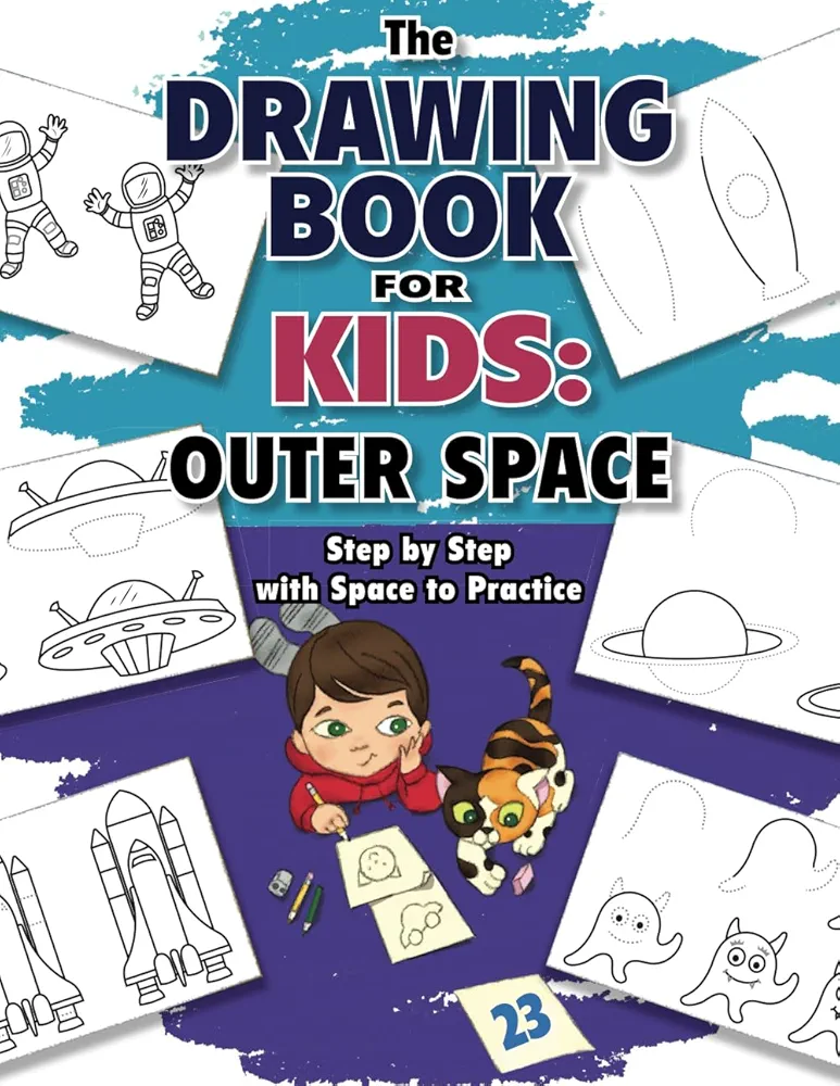 The Drawing Book for Kids: Outer Space — Step by Step with Space to Practice (Drawing Books for Kids)