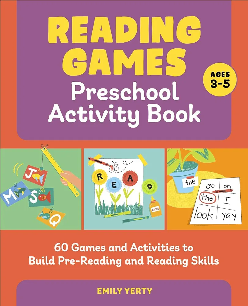 Reading Games Preschool Activity Book: 60 Games and Activities to Build Pre-Reading and Reading Skills