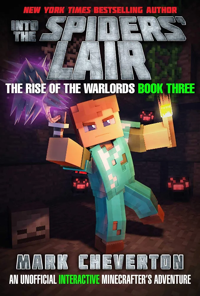 Into the Spiders' Lair: The Rise of the Warlords Book Three: An Unofficial Minecrafter's Adventure