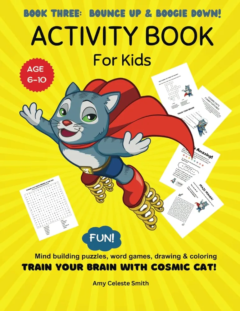 Large Activity Book for Kids 3: Book Three- Bounce Up & Boogie Down- Brain Training Fun & Games to Boost Word Skills & Logic (Puzzle Adventures with Cosmic Cat)