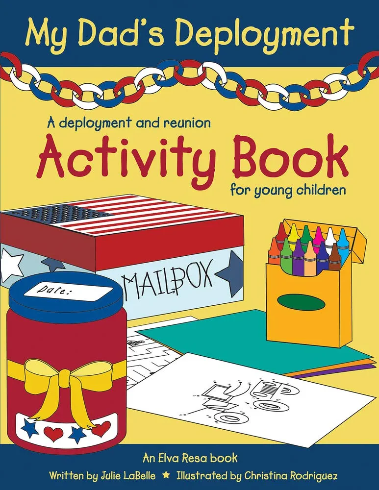 My Dad's Deployment: A Deployment and Reunion Activity Book for Young Children