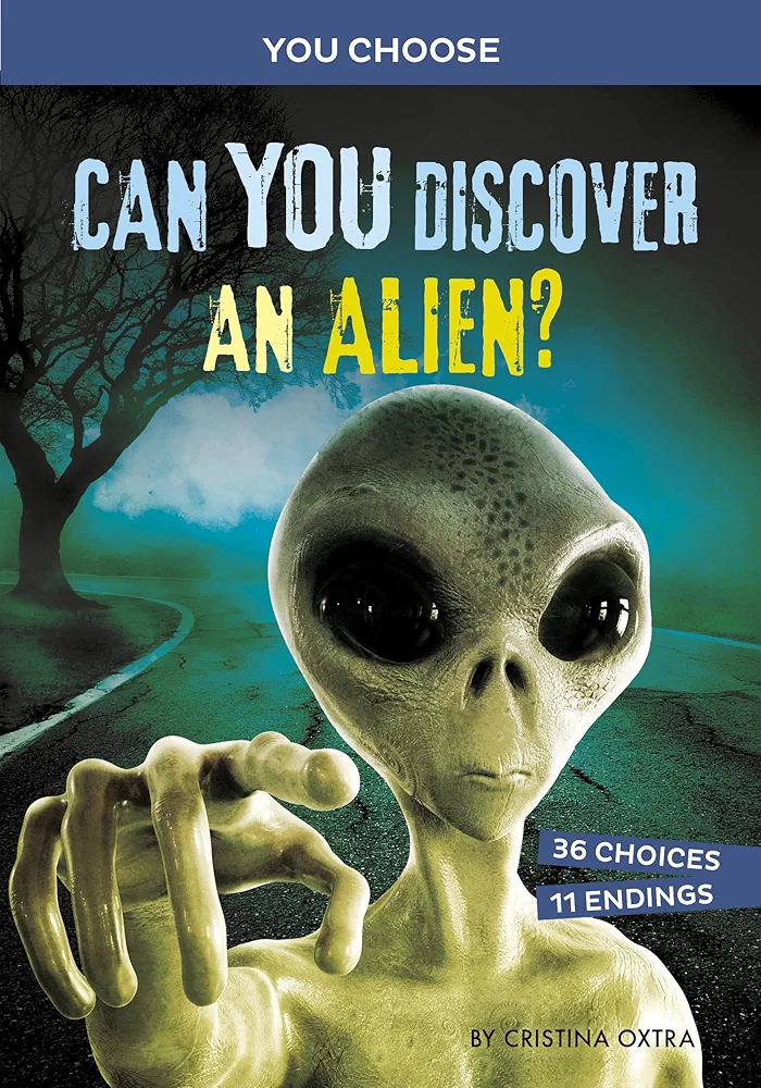 Can You Discover an Alien?: A Monster Hunt (You Choose: Monster Hunter)