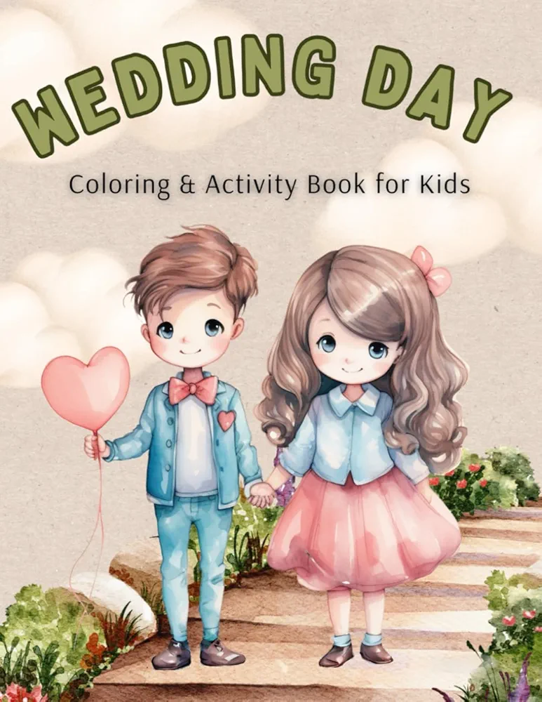 Wedding coloring & Activity Book for Kids: A Sweet Gift for the Littlest Member of Your Wedding Party (Cute coloring book)