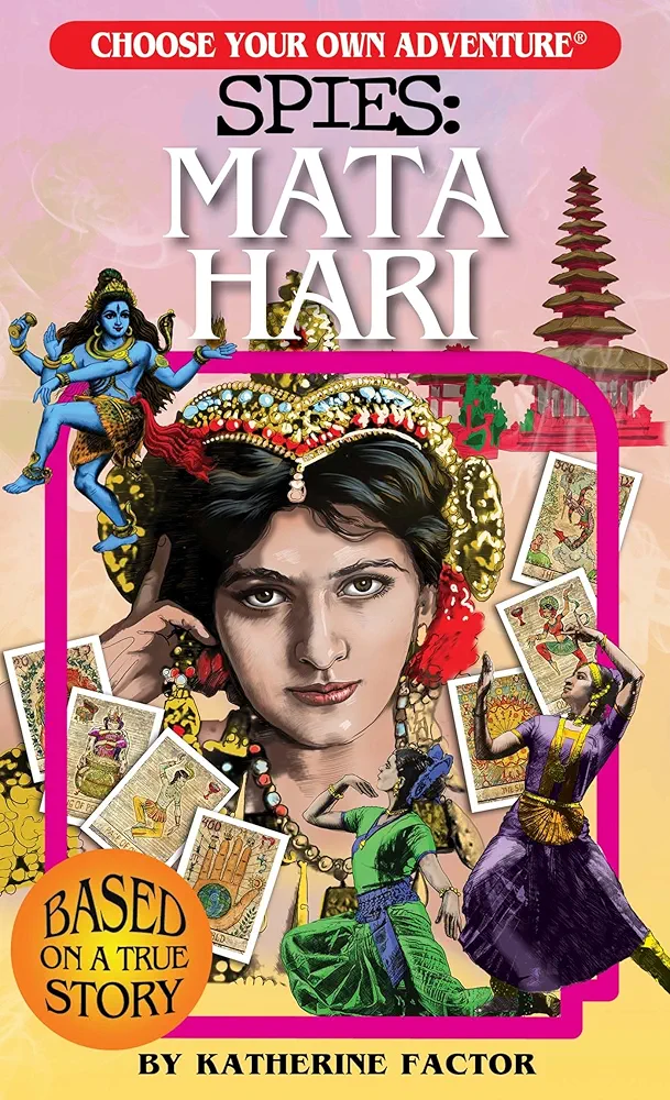 Choose Your Own Adventure Spies: Mata Hari