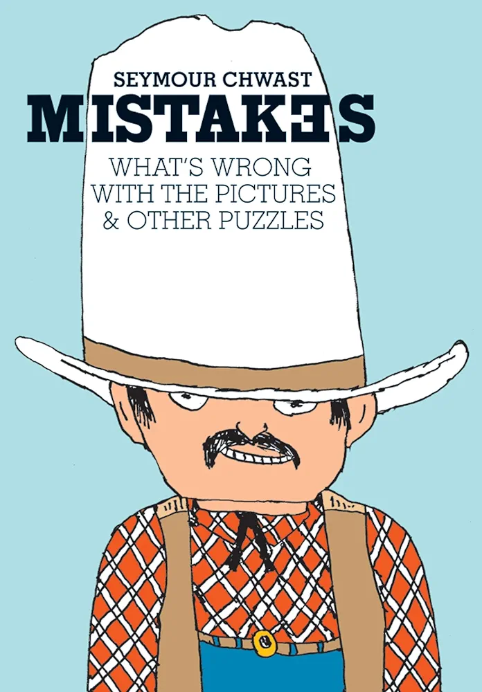 Mistakes: What's Wrong with the Picture & Other Puzzles