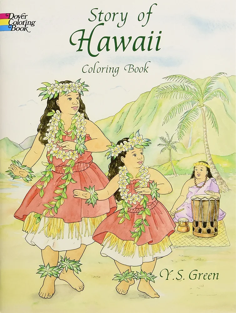 Story of Hawaii Coloring Book (Dover American History Coloring Books)