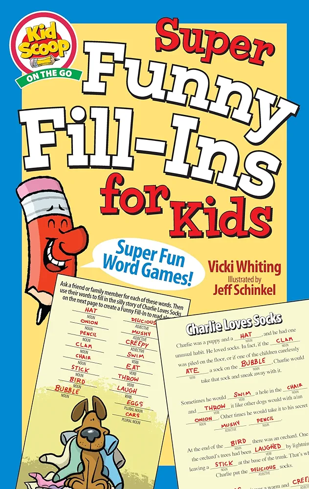 Super Funny Fill-Ins for Kids (Happy Fox Books) For Children Ages 5-10, a Fun and Educational Activity Book from Kid Scoop - Create Silly Stories While Practicing Grammar, Reading, and Parts of Speech