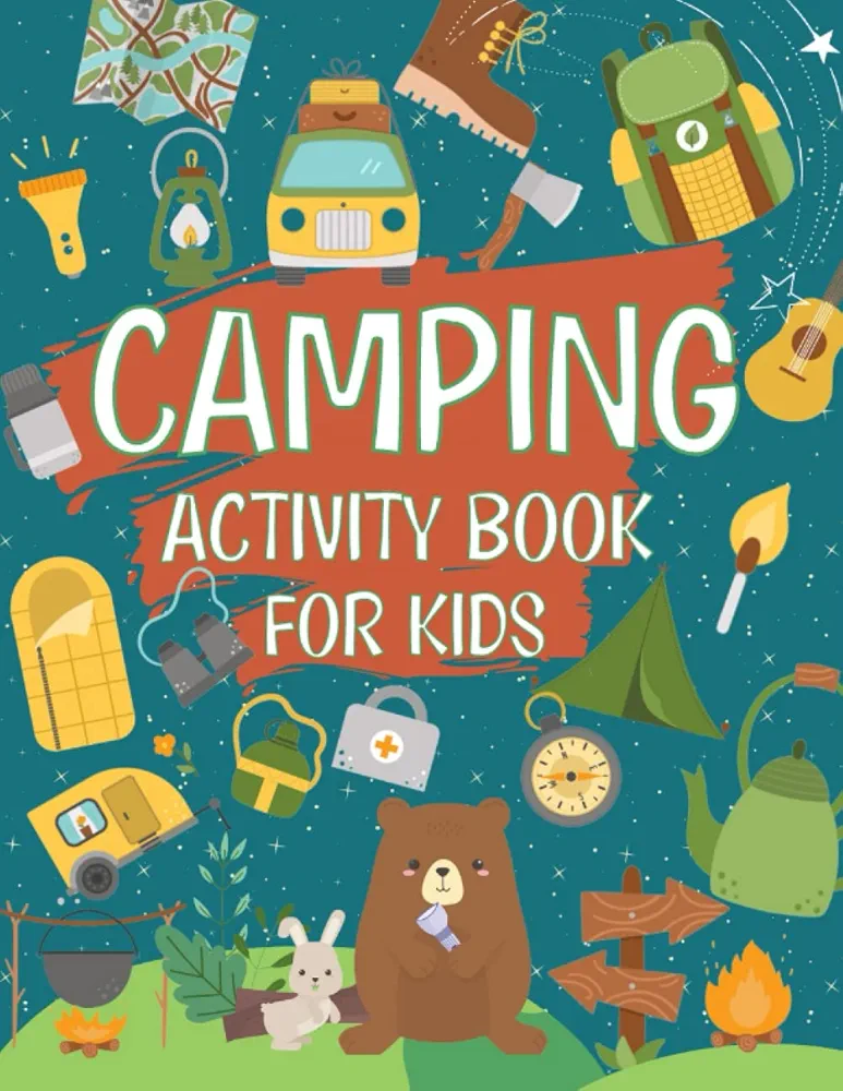 Camping Activity Book For Kids: Kids Activity Workbook With Camping Themed Activities | Word Search | Scavenger Hunt | Coloring And MORE!: 60+ Activities | The Perfect Camping Gift For Kids