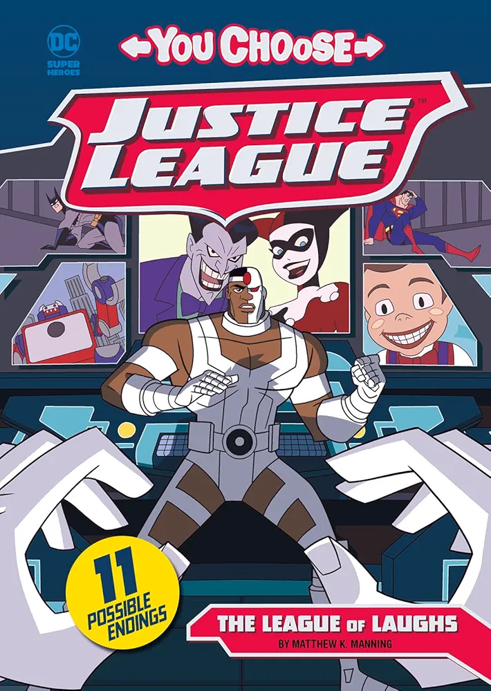 The League of Laughs (You Choose Stories: Justice League)