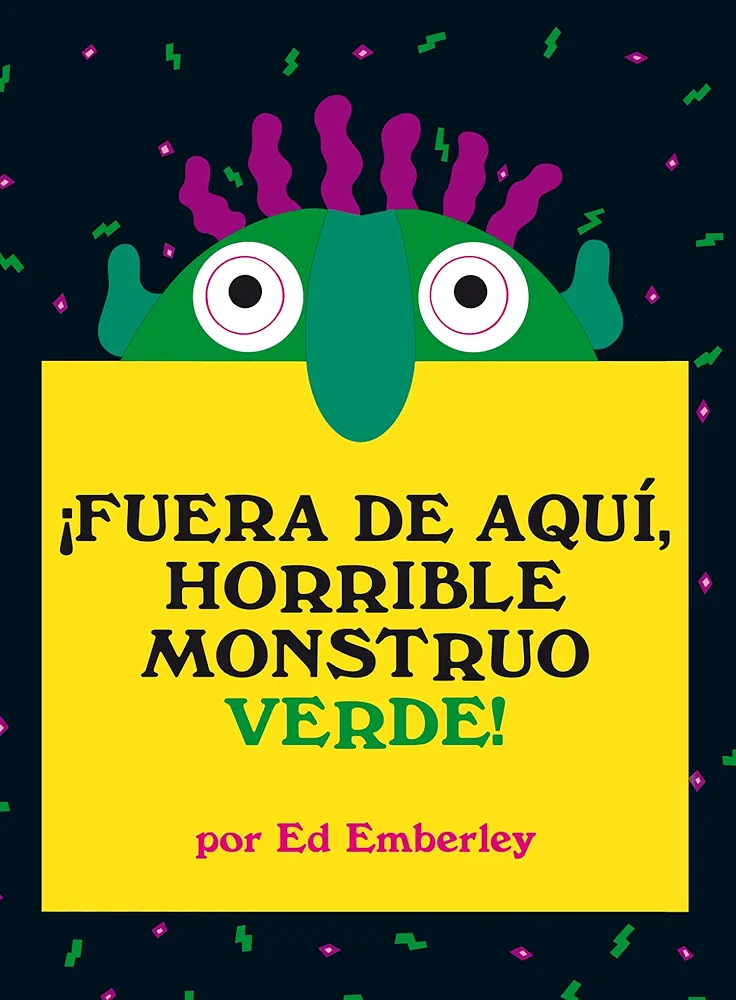 ¡Fuera de aquí, horrible monstruo verde! (Primeras travesías) (Spanish Edition)