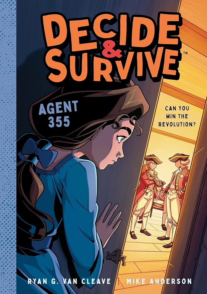 Decide & Survive: Agent 355: Can You Win the Revolution? (Decide & Survive, 3)