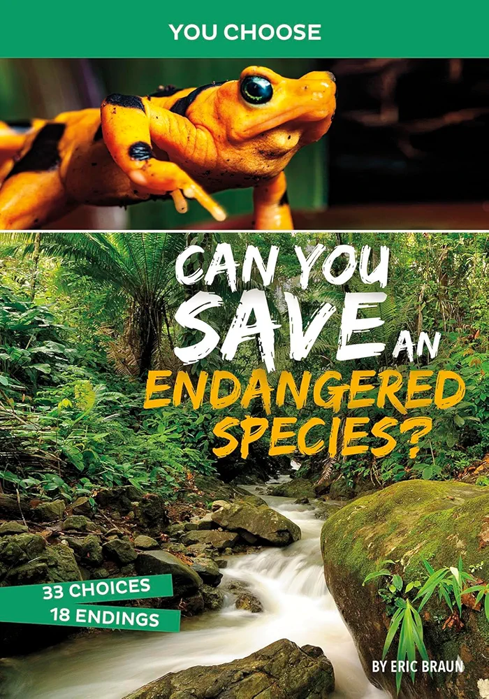 Can You Save an Endangered Species? (You Choose Books)