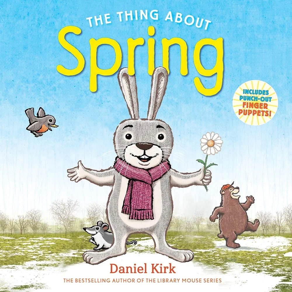 The Thing About Spring: A Picture Book