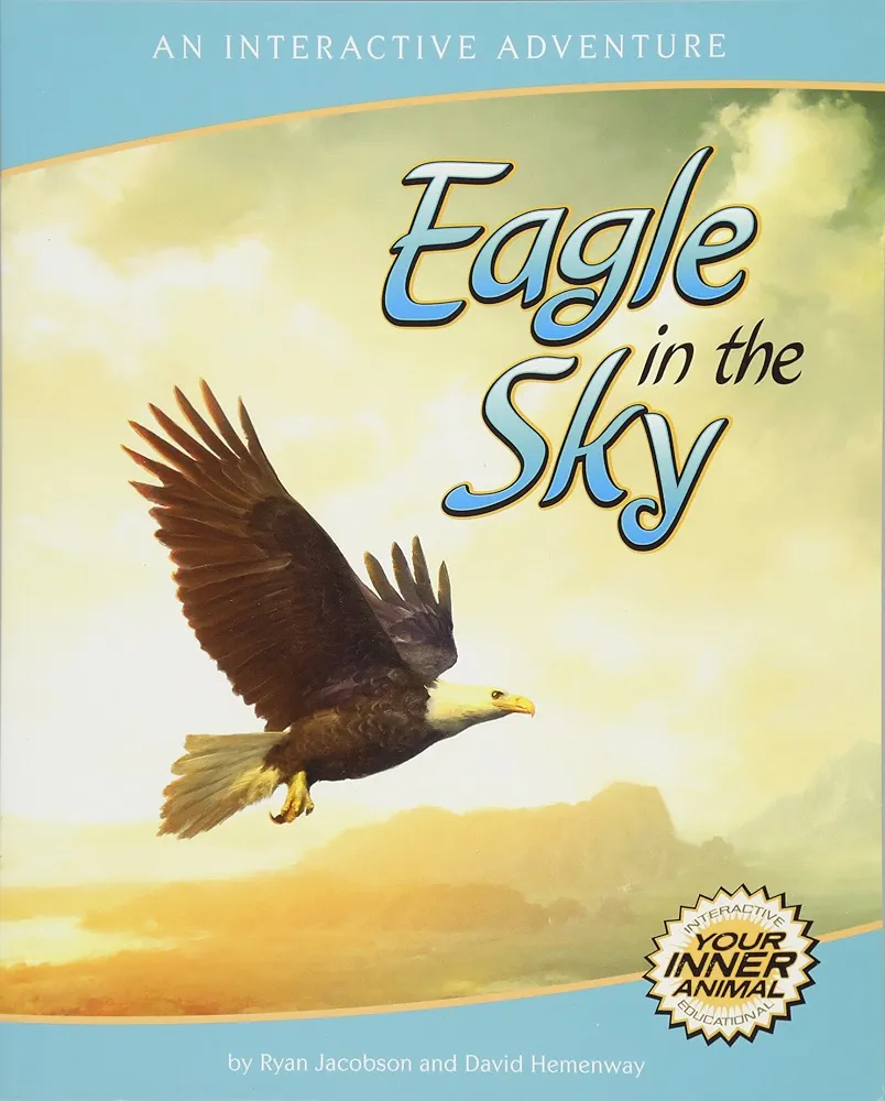 Eagle in the Sky: An Interactive Adventure About the Bald Eagle