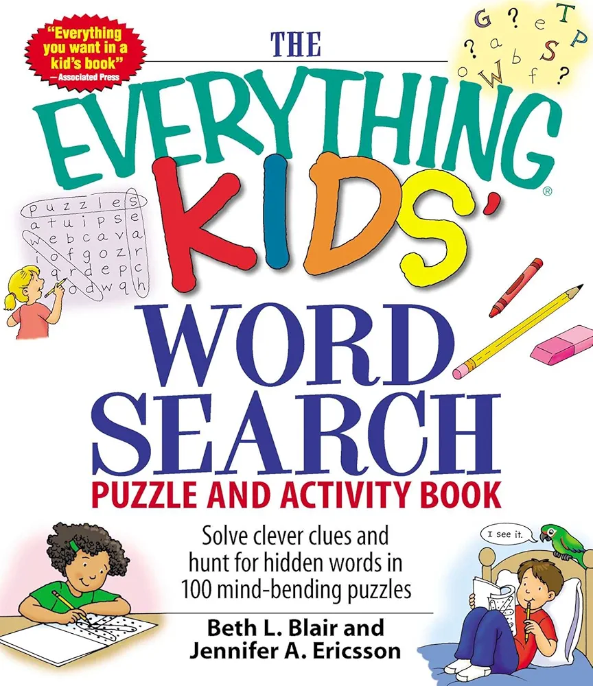 The Everything Kids' Word Search Puzzle and Activity Book: Solve clever clues and hunt for hidden words in 100 mind-bending puzzles (Everything® Kids Series)