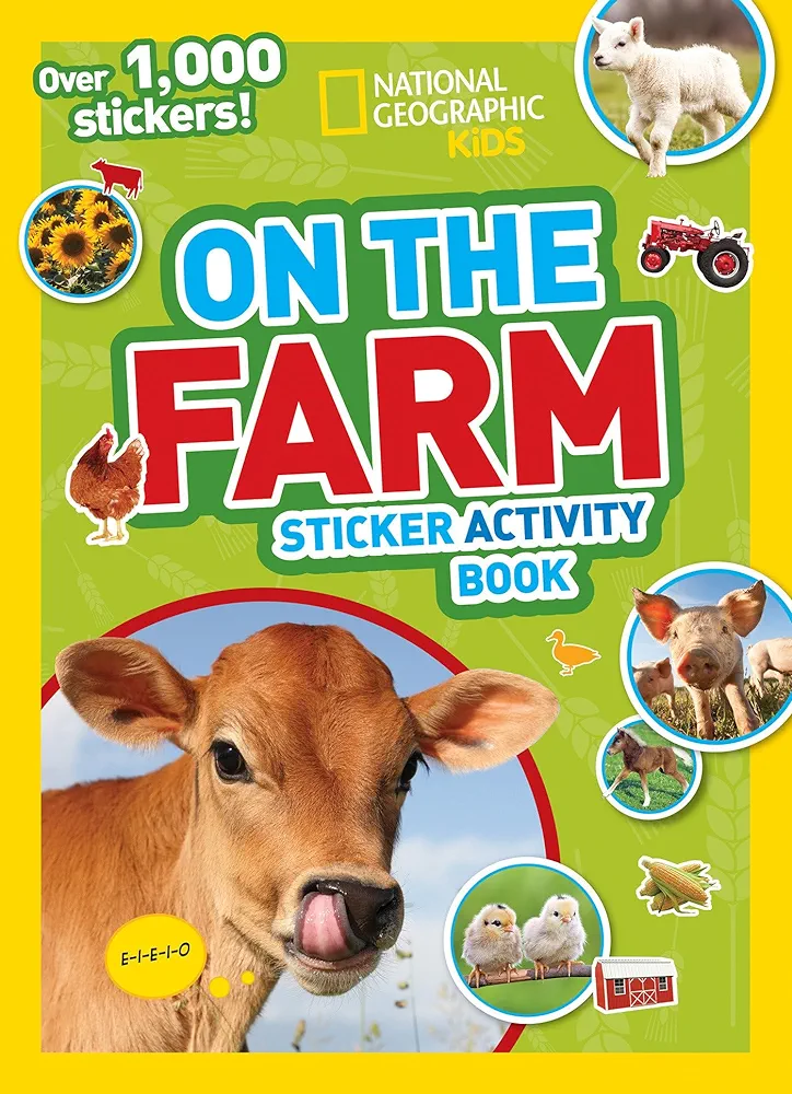 National Geographic Kids On the Farm Sticker Activity Book: Over 1,000 Stickers! (NG Sticker Activity Books)