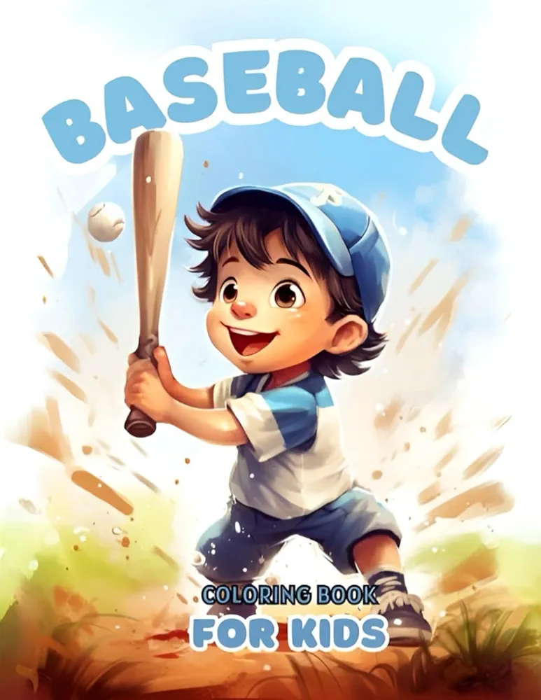 Baseball Coloring Book for Kids: Play Ball, Color Bright! A Kid's Baseball Coloring Extravaganza with Players, Fans, Stadiums, Balls, Bats and More