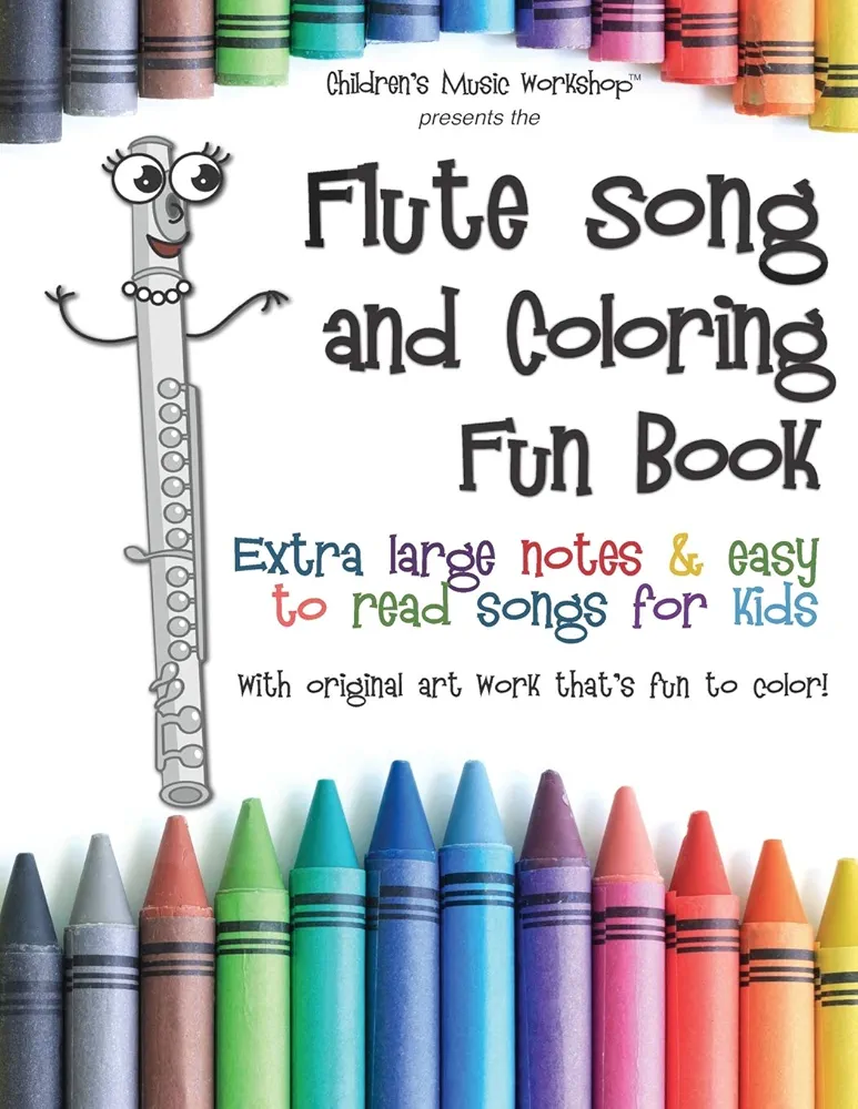 Flute Song and Coloring Fun Book: Extra large notes and easy to read songs for kids (Game, Coloring and Song Book Series)