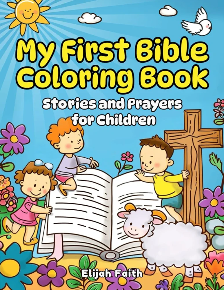 My First Bible Coloring Book: Stories and Prayers for Children